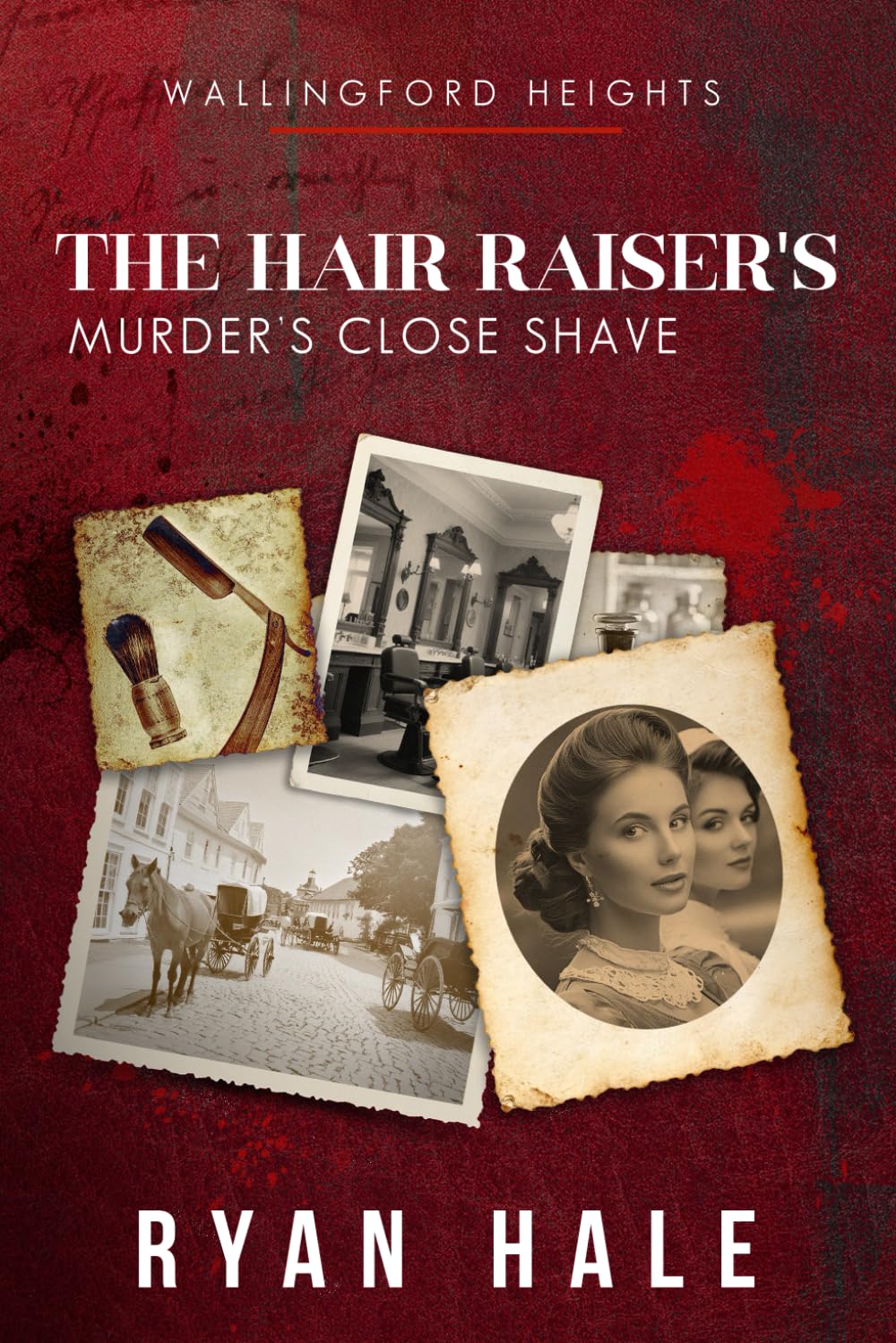 Wallingford Heights - A Hair Raiser's Adventure: Murder's Close Shave