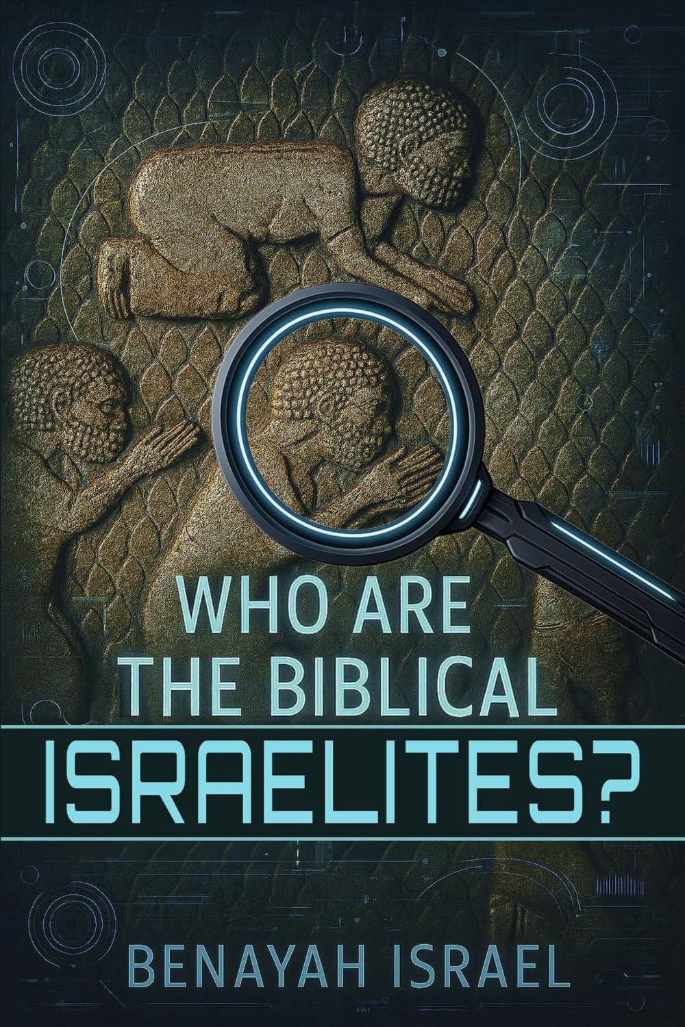 Who Are the Biblical Israelites?