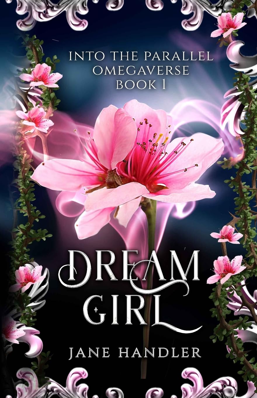 Dream Girl: A Why Choose Omegaverse Fated Mates Romance (Into The Parallel Omegaverse)
