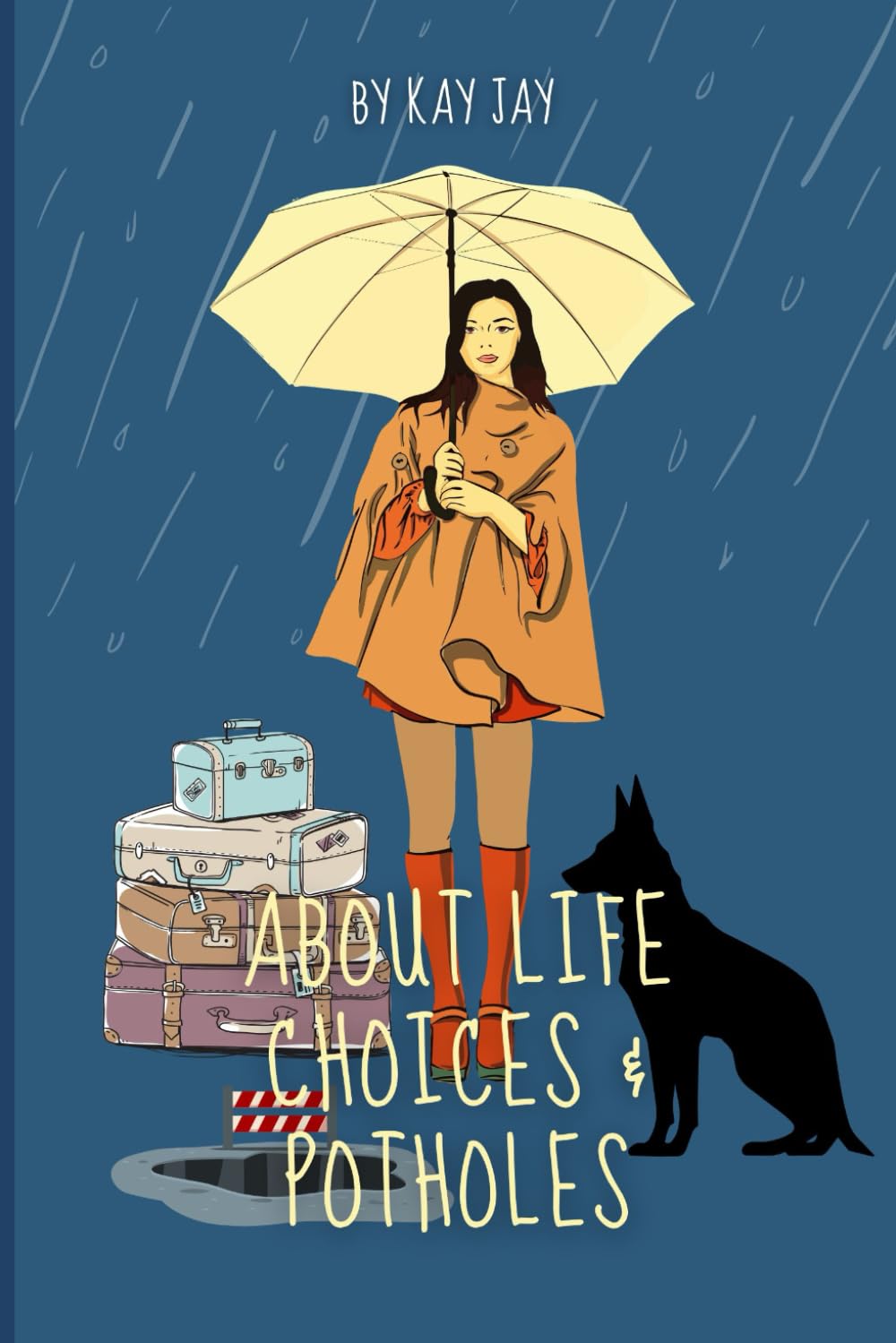 About Life Choices And Potholes: When Plans Fail; Life’s Detours, New Dreams, and Letting Go