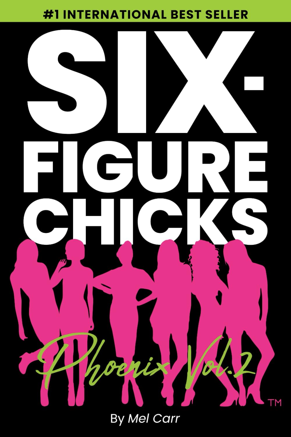 Six-Figure Chicks, Phoenix, Vol 2