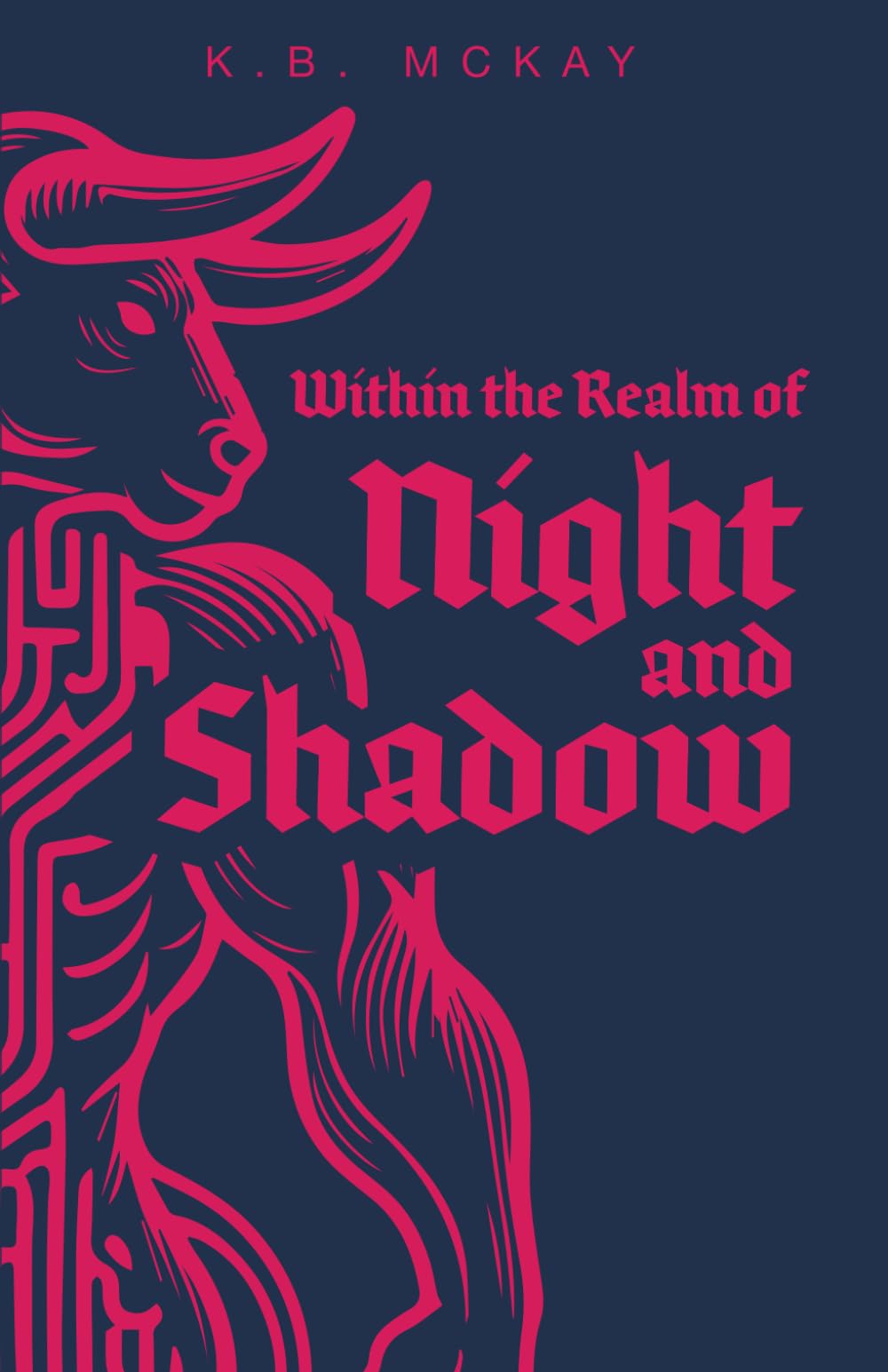 Within the Realm of Night and Shadow: The Realms of Fate Saga