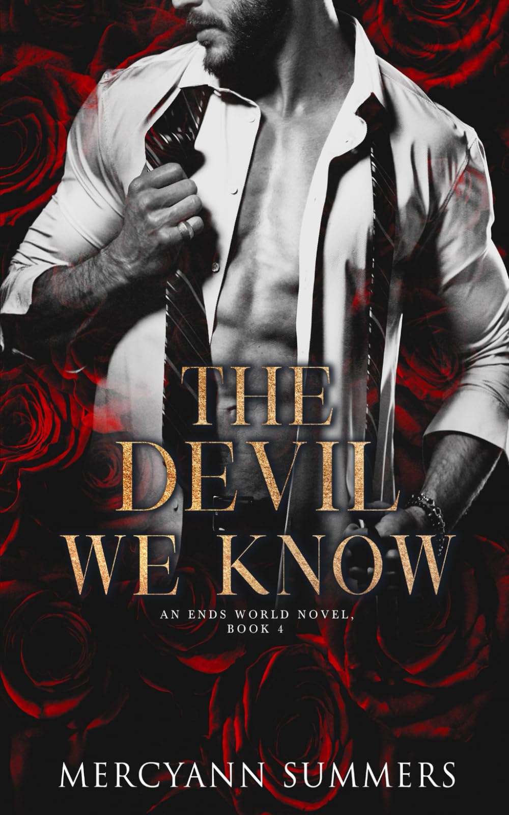 The Devil We Know: An Ends World Novel, Book 4