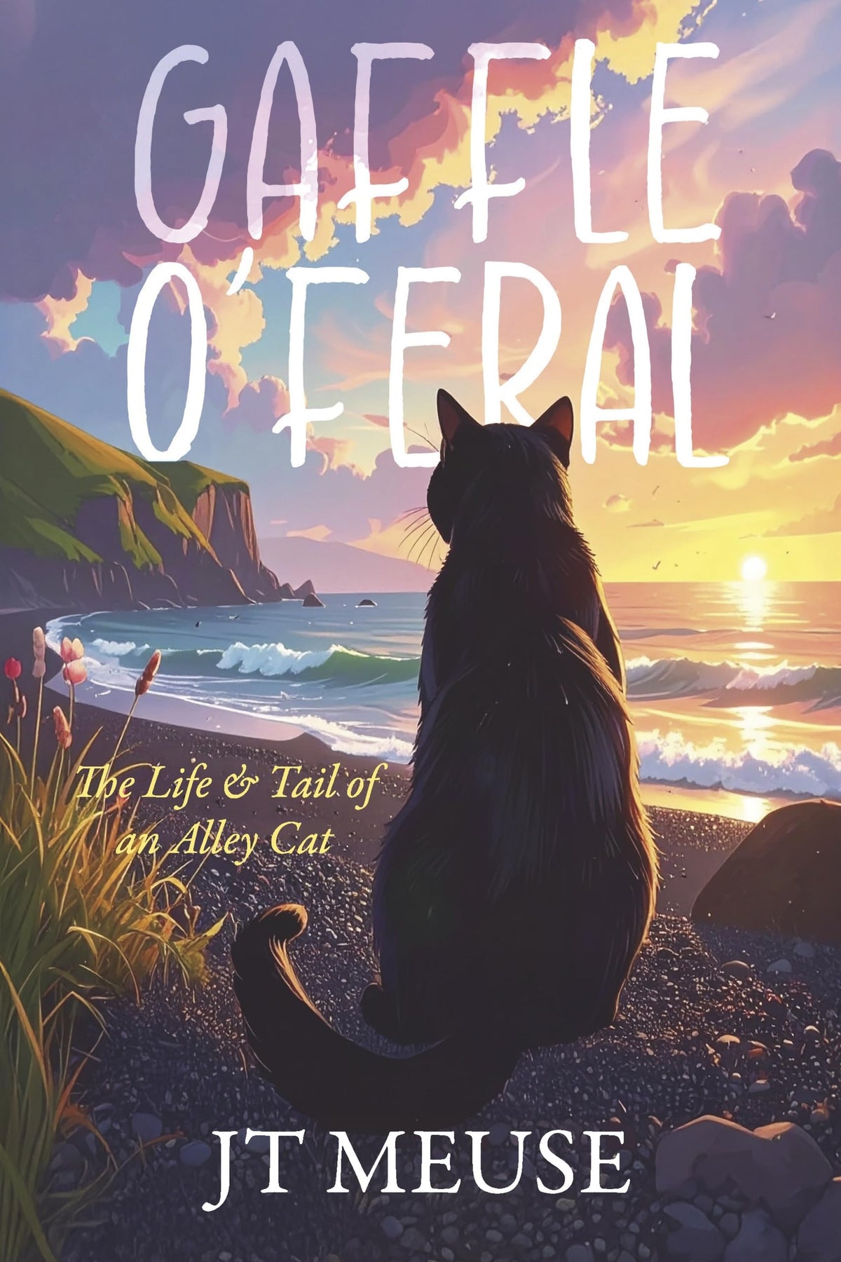 Gaffle O'Feral: The Life & Tail of an Alley Cat