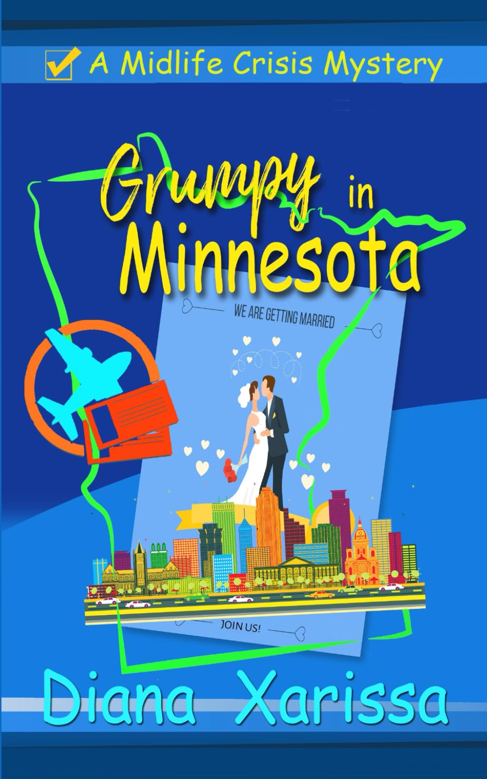 Grumpy in Minnesota (The Midlife Crisis Mysteries)