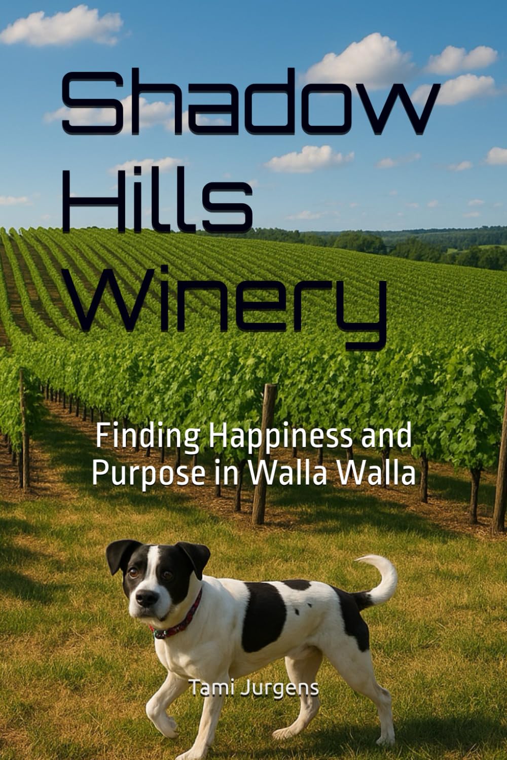 Shadow Hills Winery: Finding Happiness and Purpose in Walla Walla