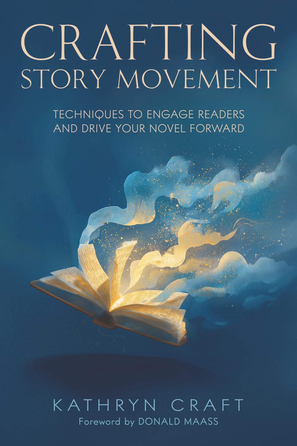 Crafting Story Movement: Techniques to Engage Readers and Drive Your Novel Forward