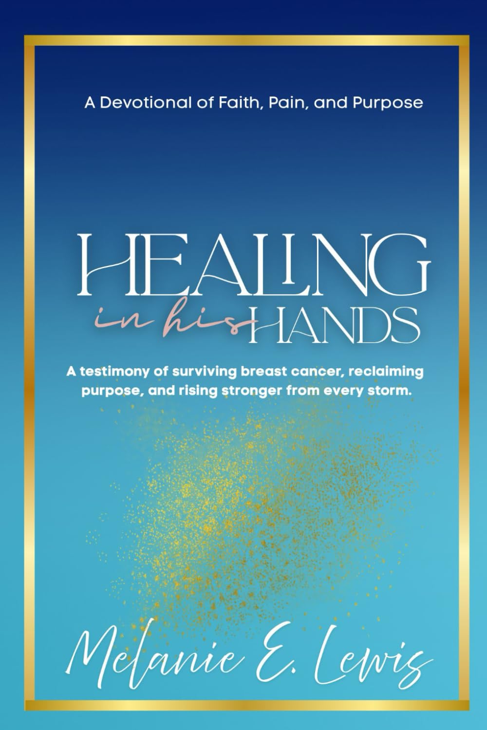 Healing In His Hands