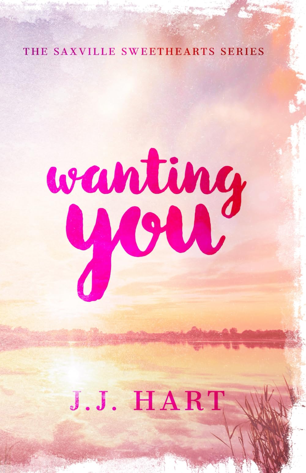 Wanting You (The Saxville Sweethearts Series Book 2)