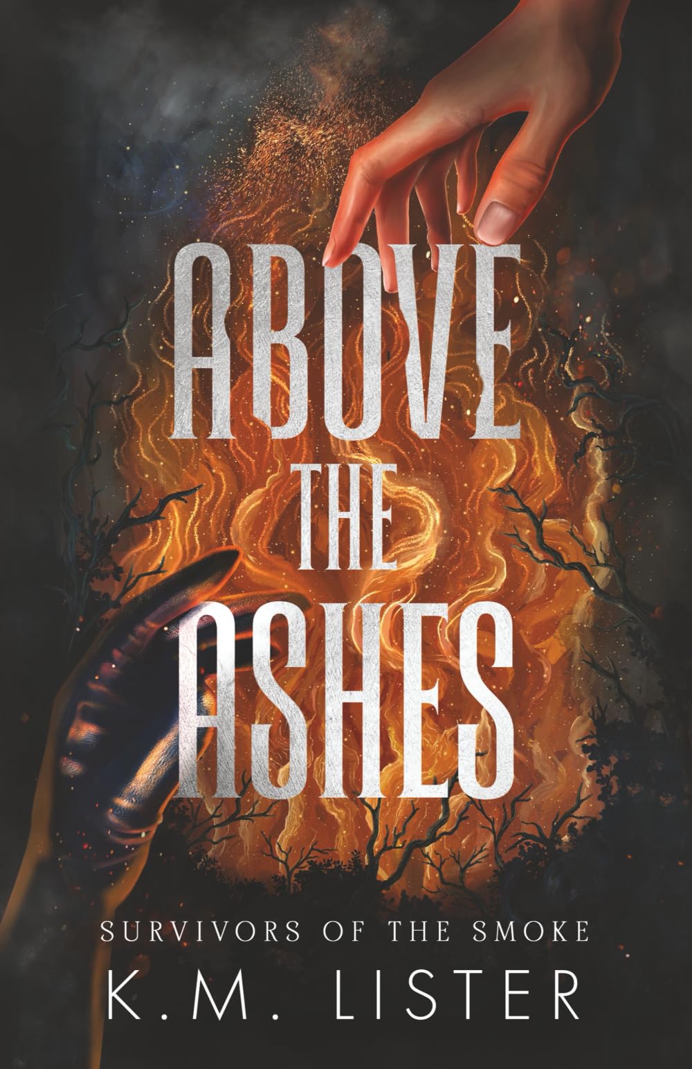 Above the Ashes (Survivors of the Smoke)