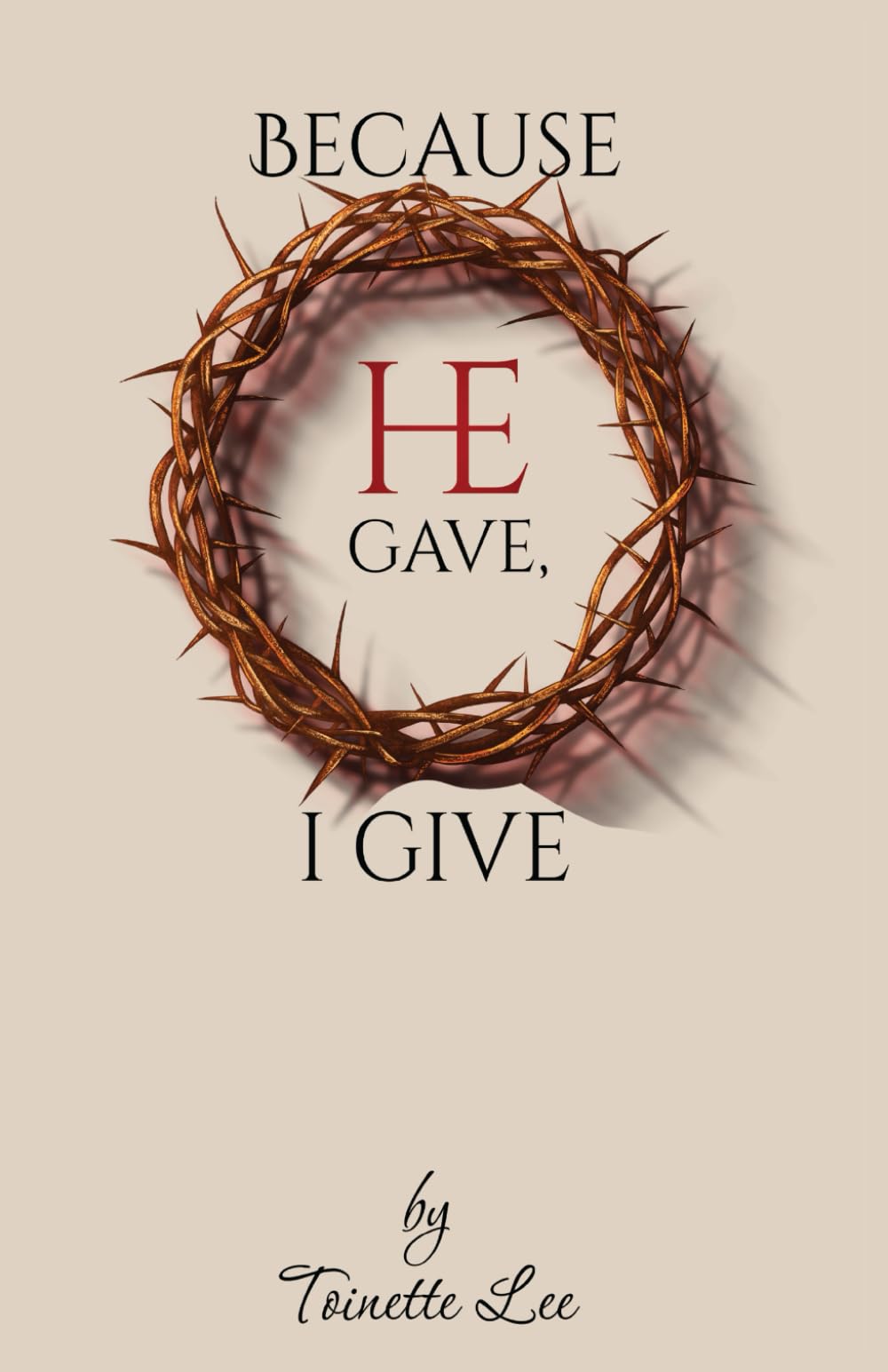 Because He gave, I give
