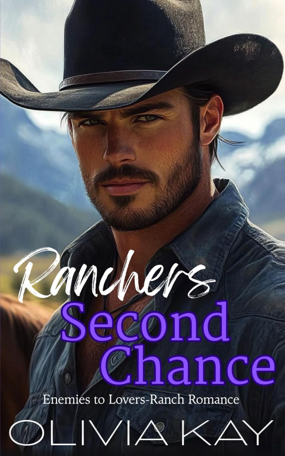 Ranchers Second Chance: Enemies to Lovers, Small Town, Ranch Romance