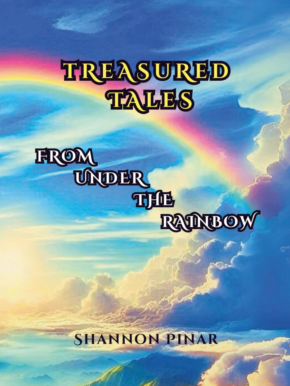 Treasured Tales From Under The Rainbow