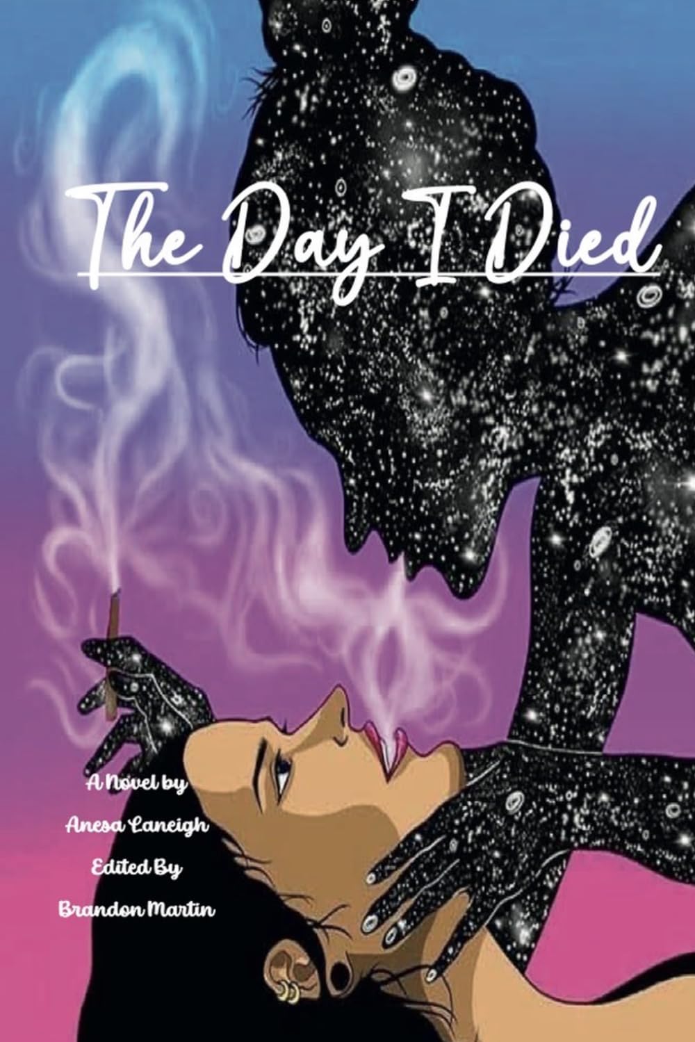 The Day I Died (The Rooted Soul Series)