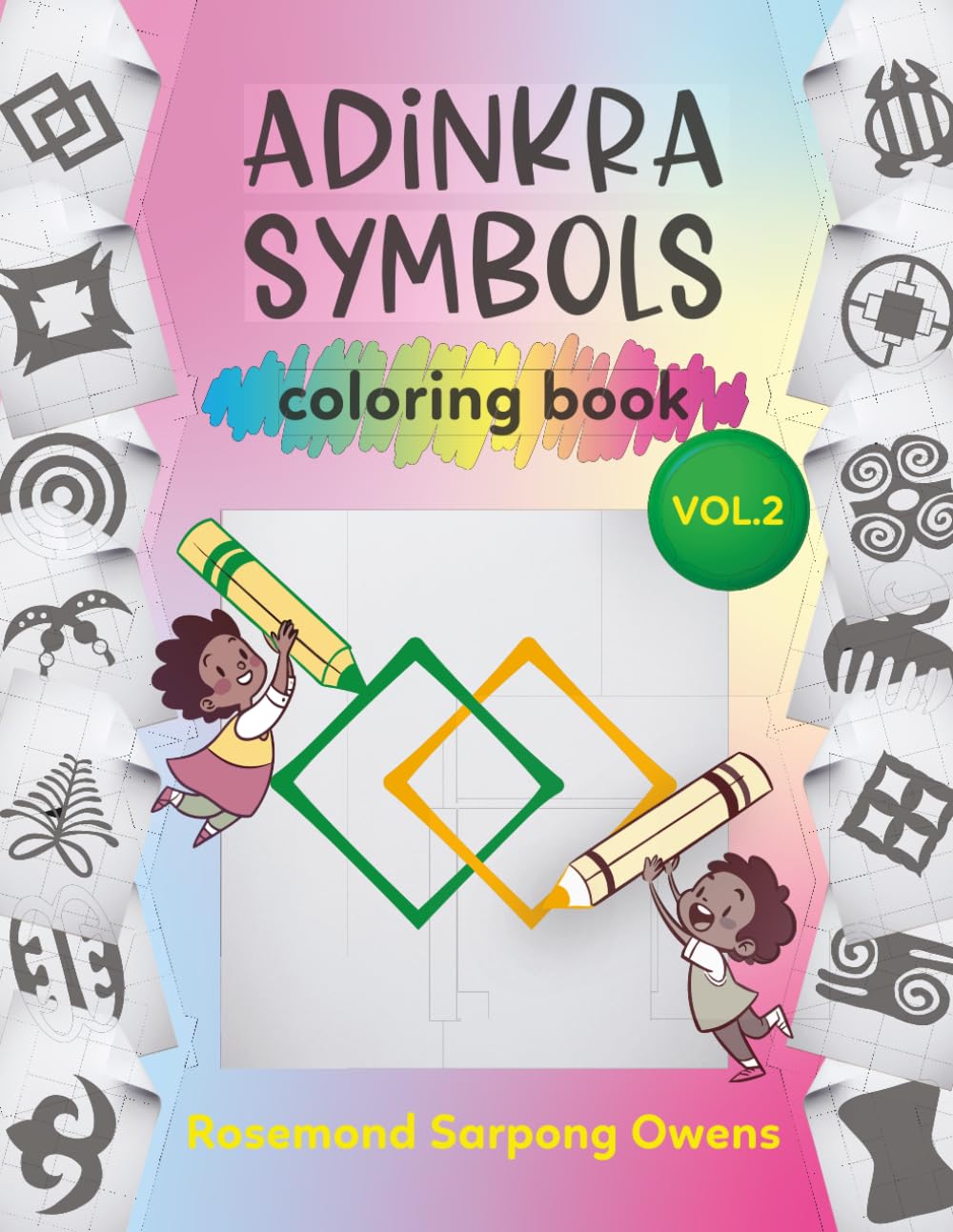Adinkra Symbols: Coloring Book: Vol. 2