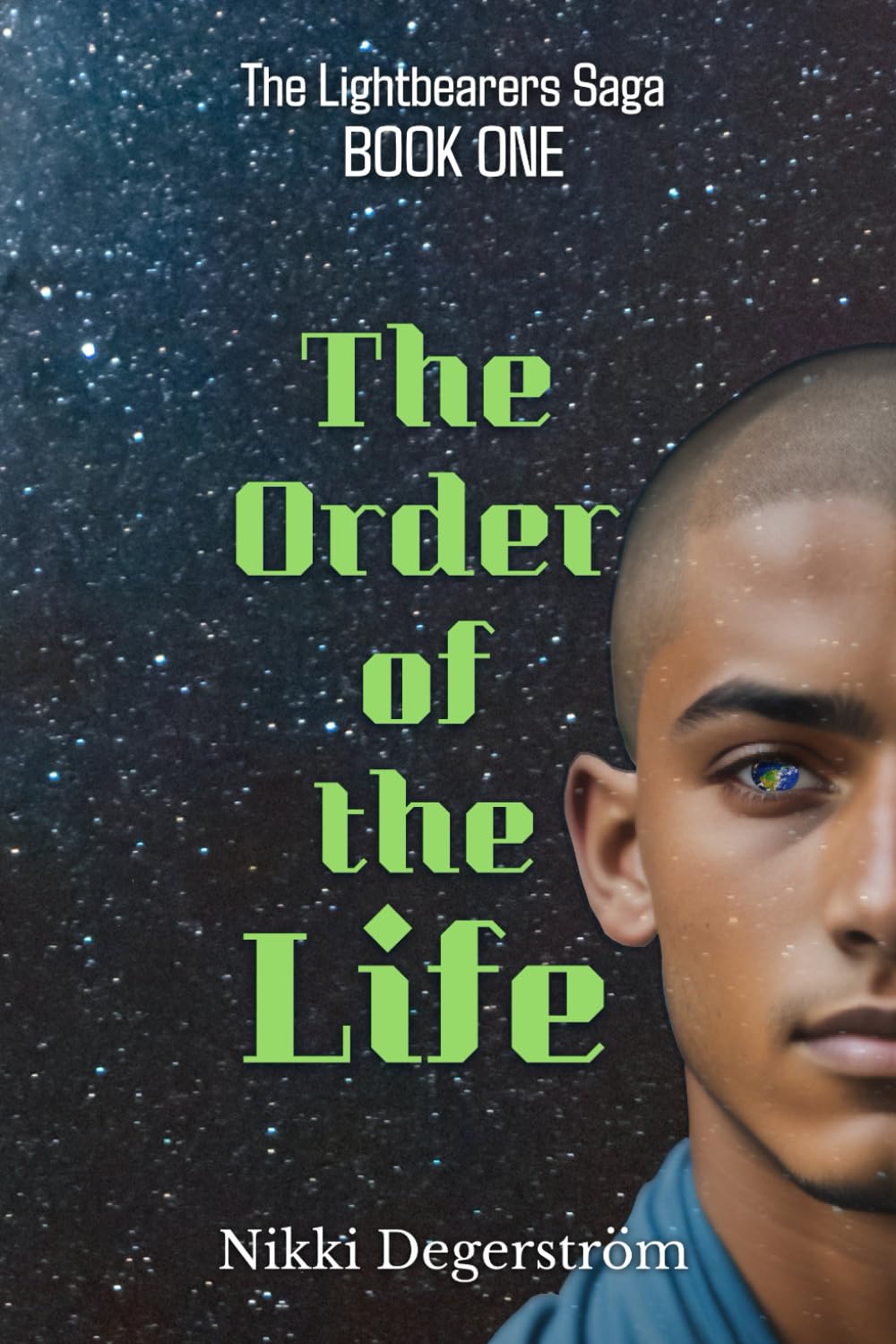 The Order of the Life (The Lightbearers Saga)