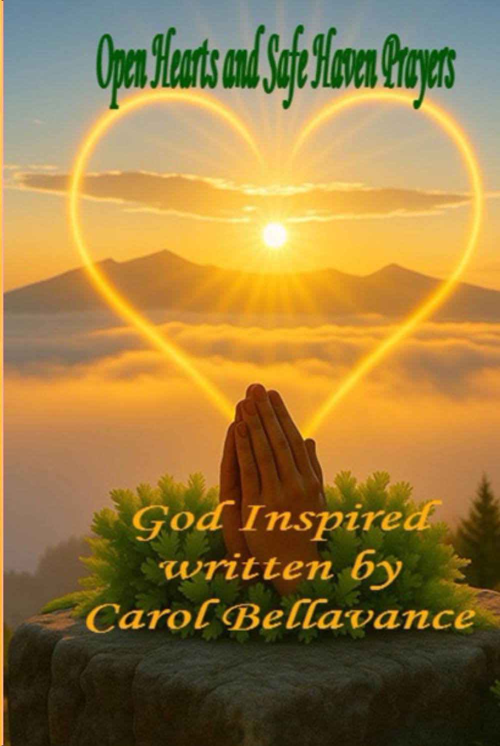 Open Hearts and Safe Haven Prayers