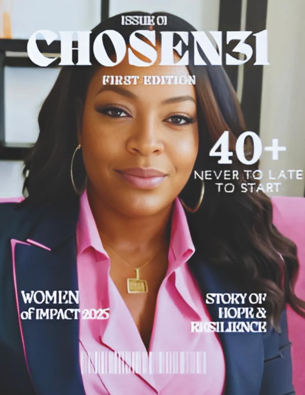 Chosen31 Magazine Issue 01: Women of Impact