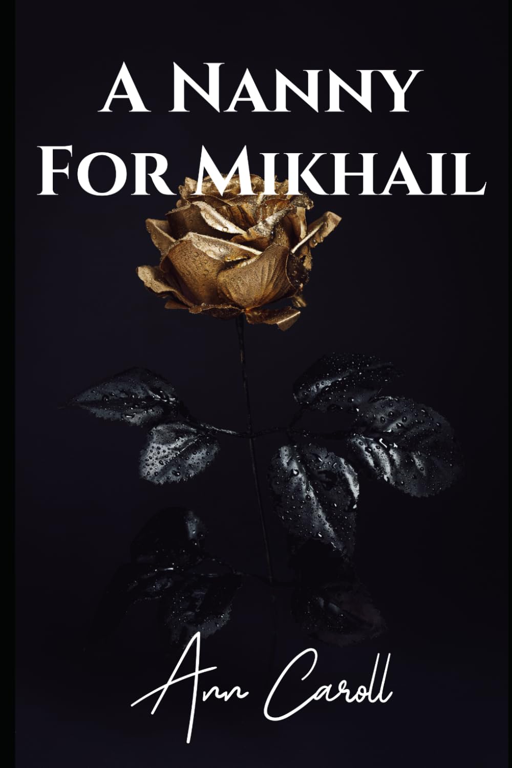 A Nanny For Mikhail (Fedorov Bratva)