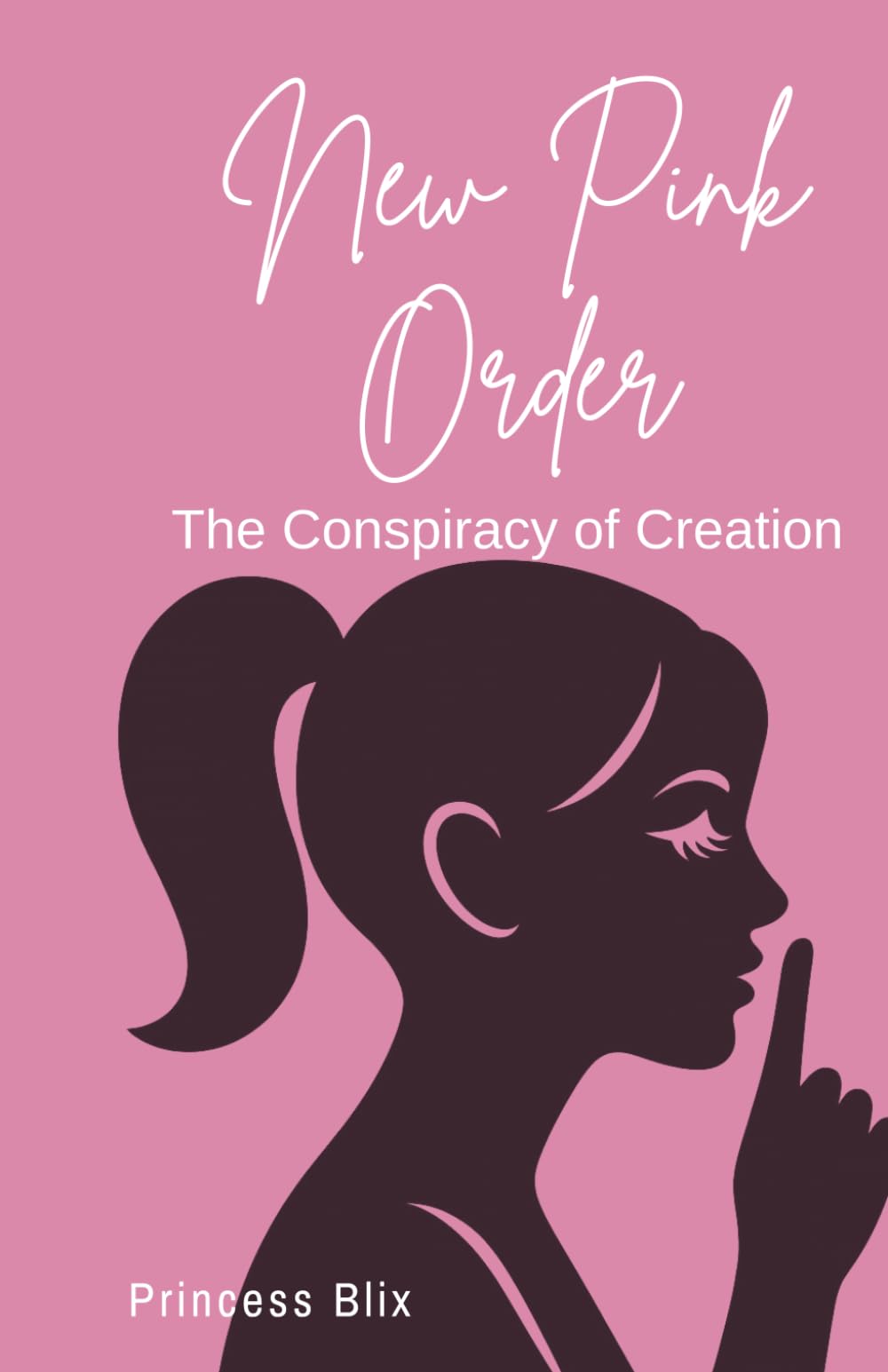 New Pink Order: The Conspiracy of Creation