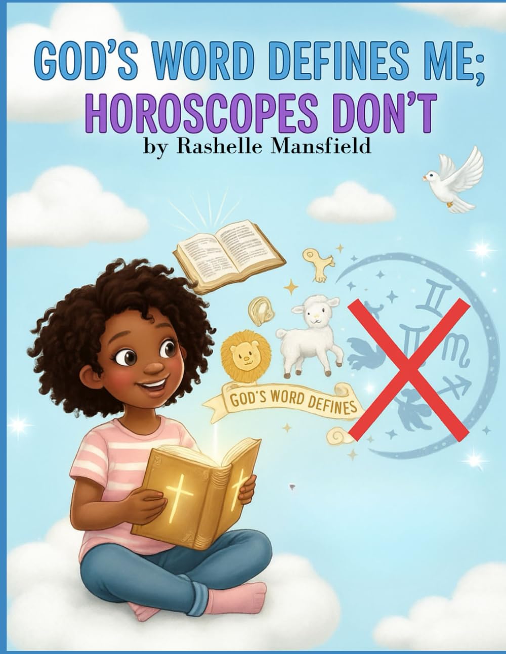 God’s Word defines me; Horoscopes don’t
