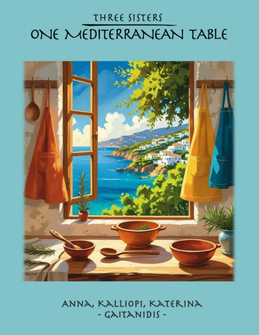 Three Sisters: One Mediterranean Table