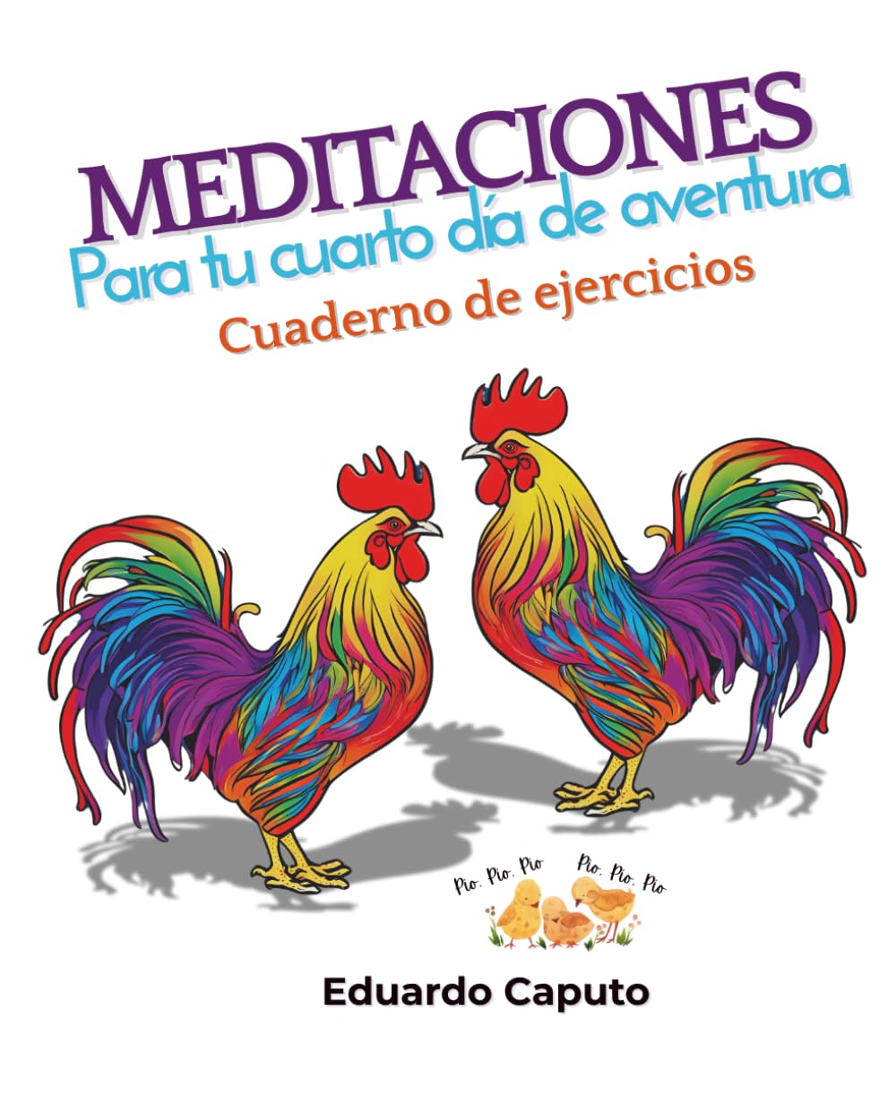 MEDITACIONES PARA TU CUADERNO DE TRABAJO DEL CUARTO DÍA