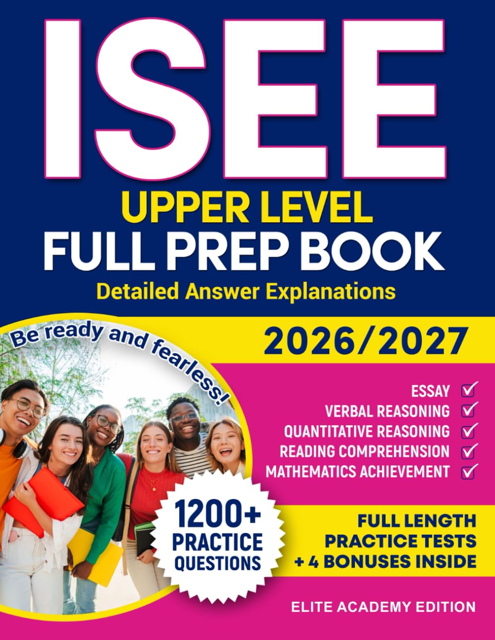 ISEE Upper Level: Full prep book - Detailed Answer Explanations