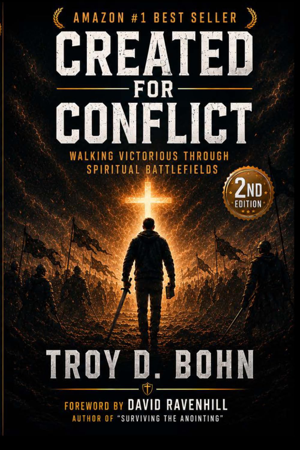 Created for Conflict: Walking Victorious Through Spiritual Battlefields