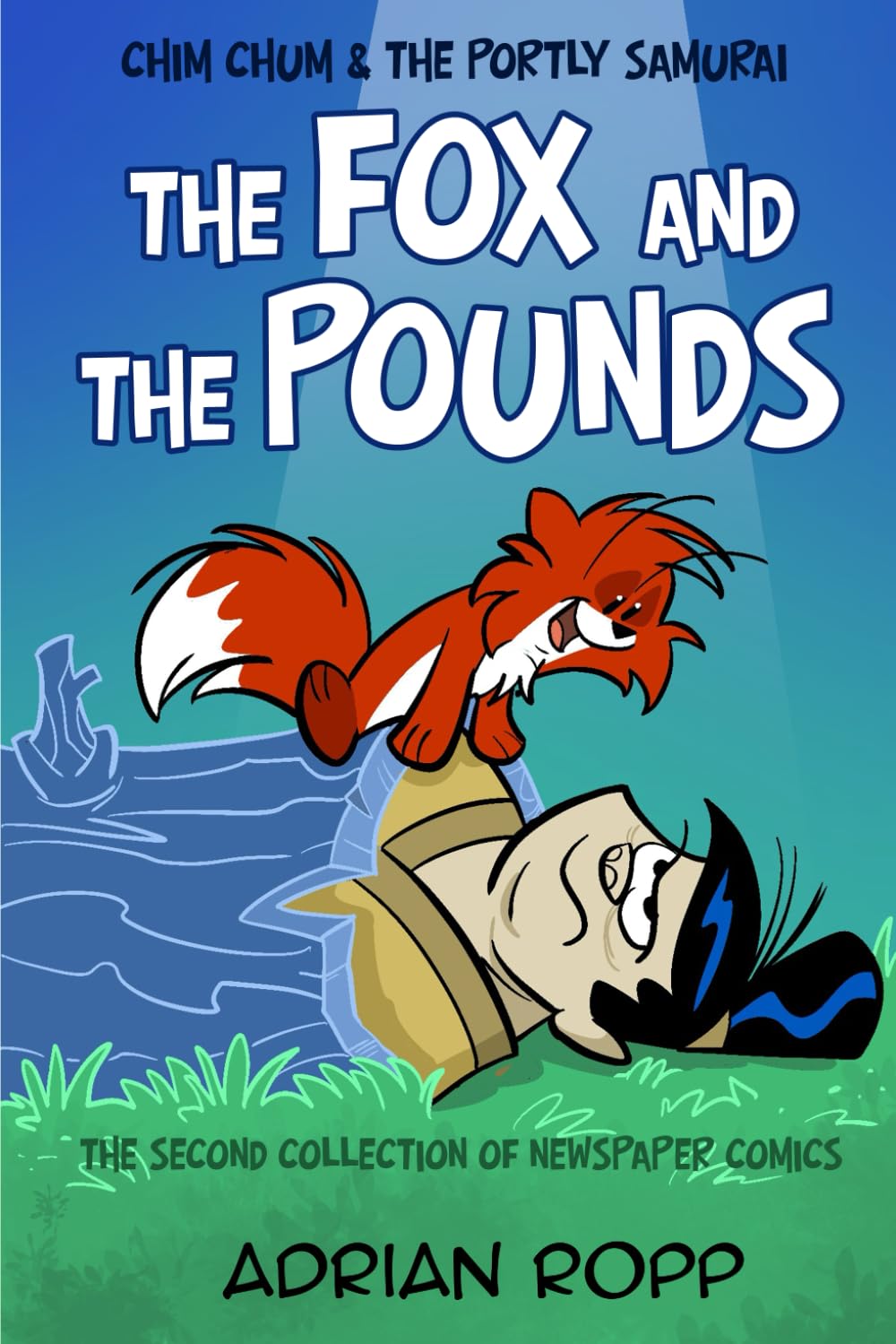 The Fox and the Pounds: The Chim Chum Newspaper Strips (Chim Chum: The Newspaper Comic Strips)