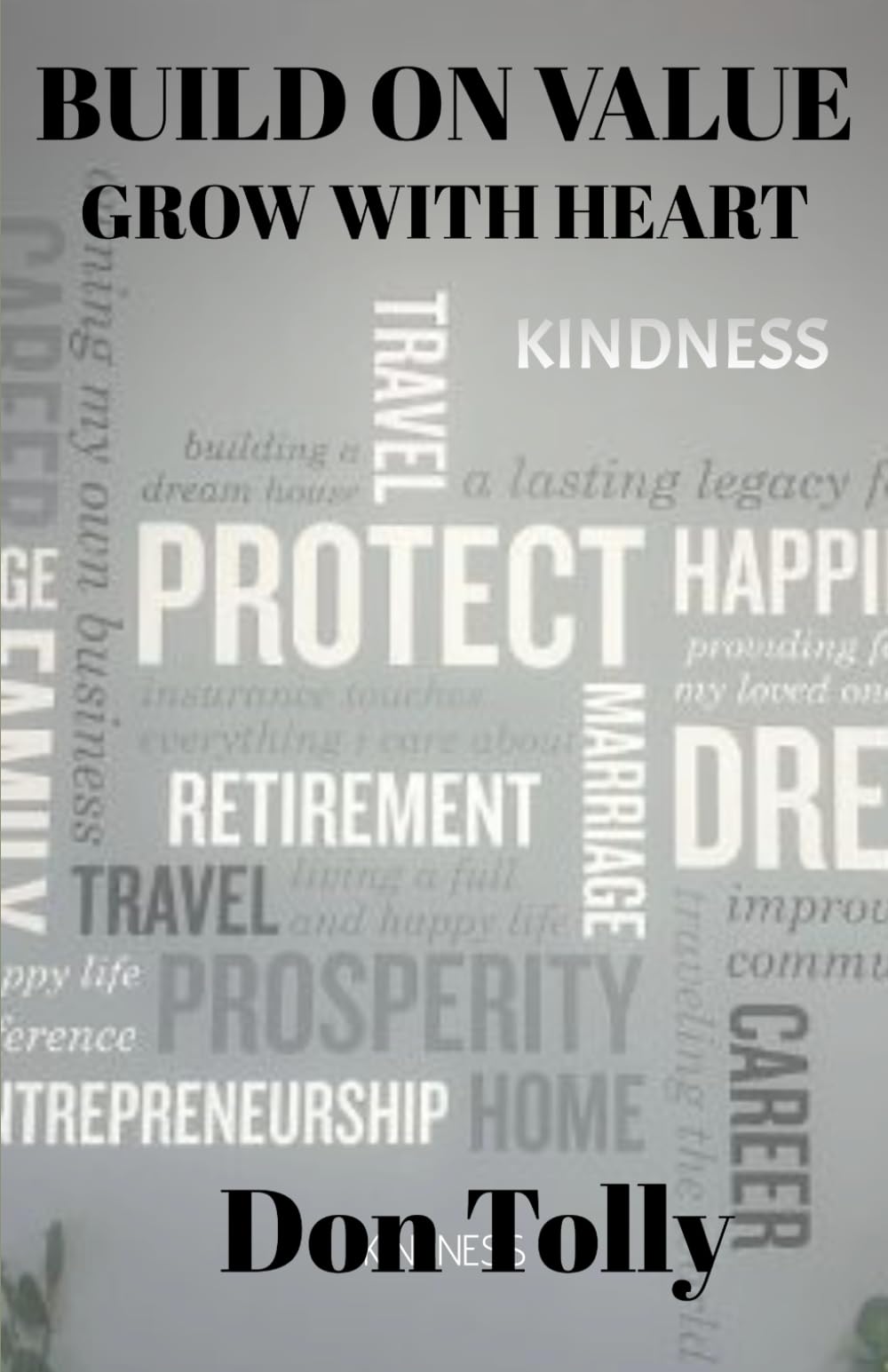 Build On Value, Grow With Heart