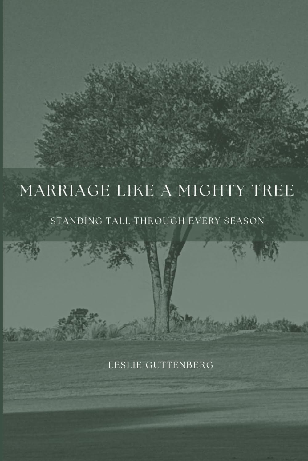 Marriage Like a Mighty Tree: Standing Tall Through Every Season