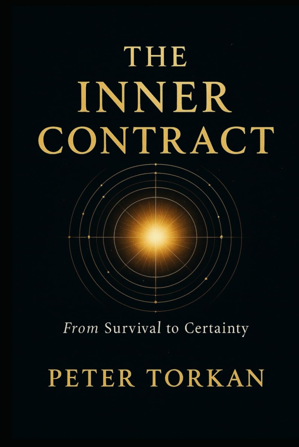 The Inner Contract: From Survival to Certainty.