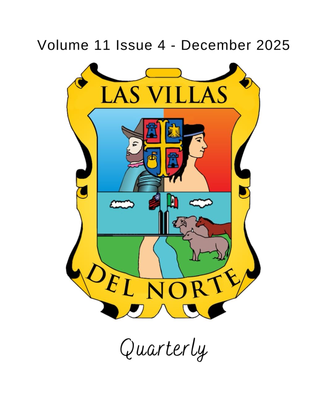 Las Villas del Norte Quarterly Volume 11 Issue 4 – December 2025
