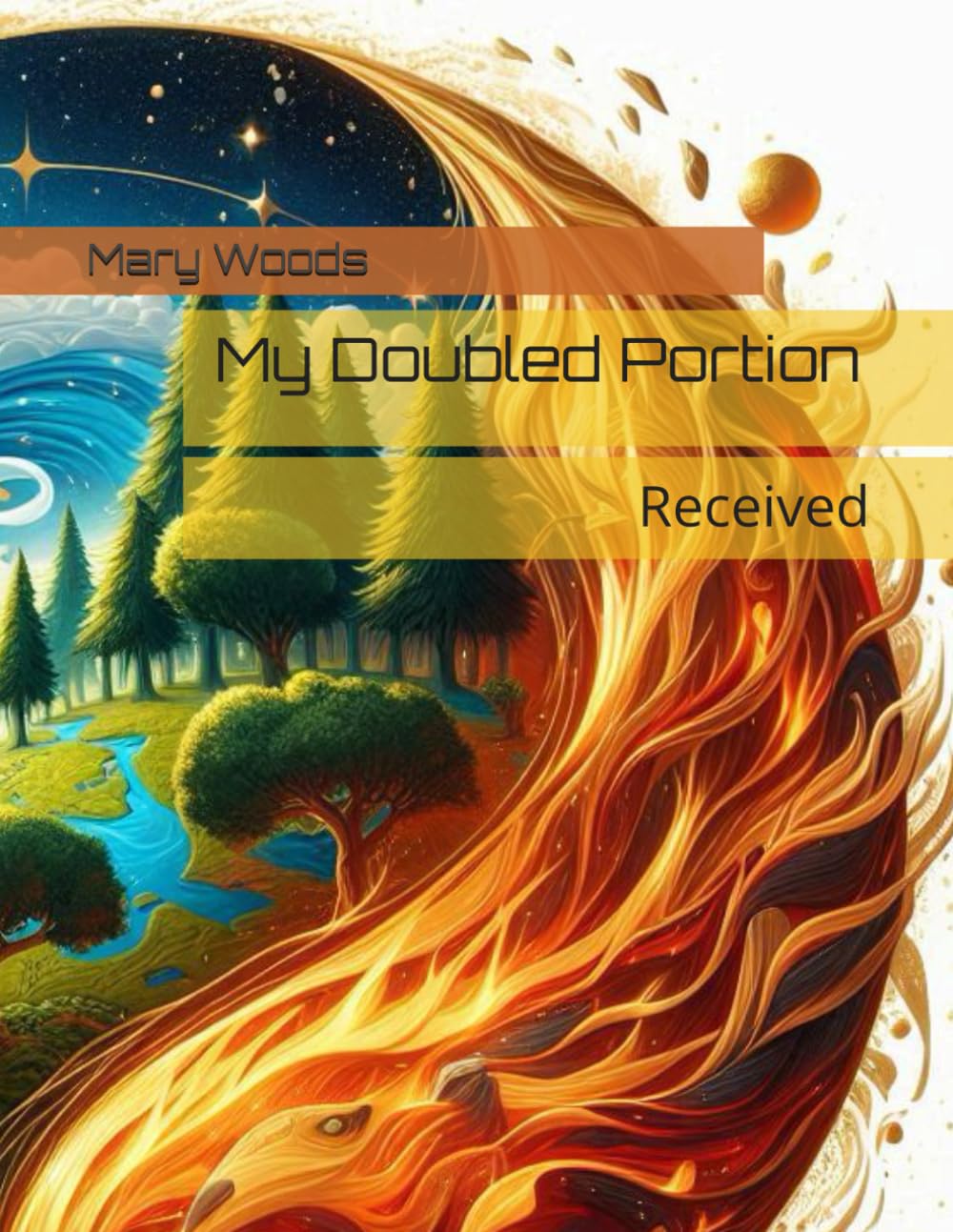 My Doubled Portion: Received