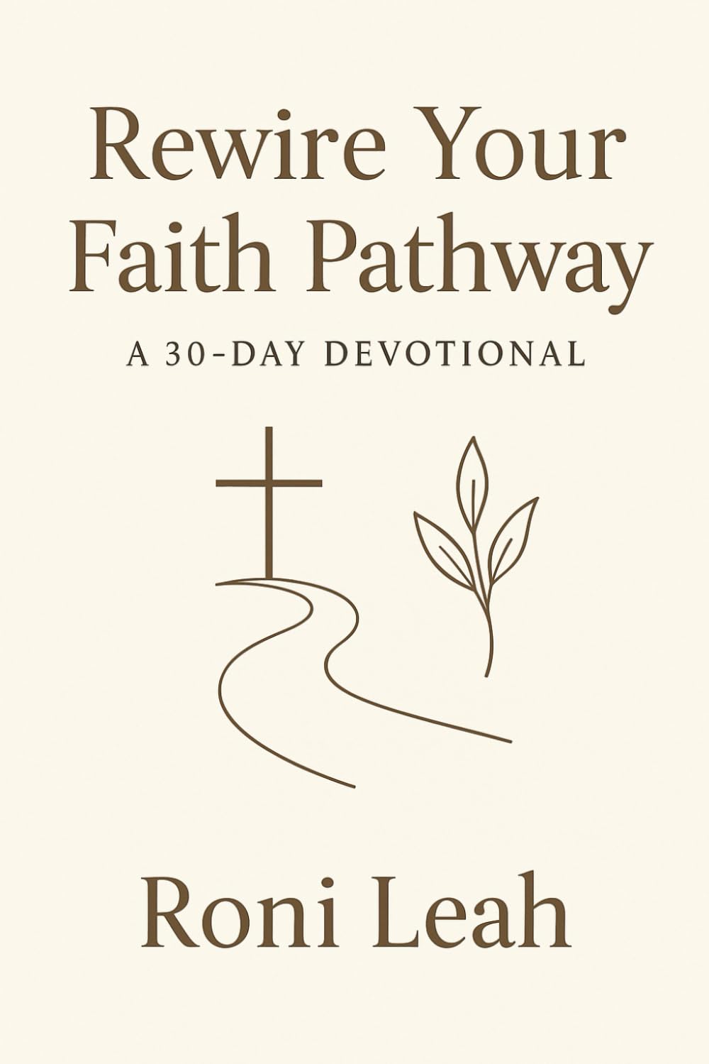 Rewire Your Faith Pathway: "Science is finally catching up to how God wired the human spirit to perceive Him"
