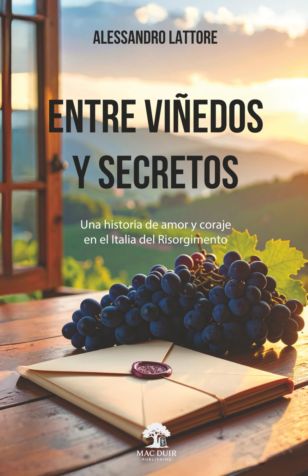 Entre viñedos y secretos: Una historia de amor y coraje en la Italia del Risorgimento (Spanish Edition)