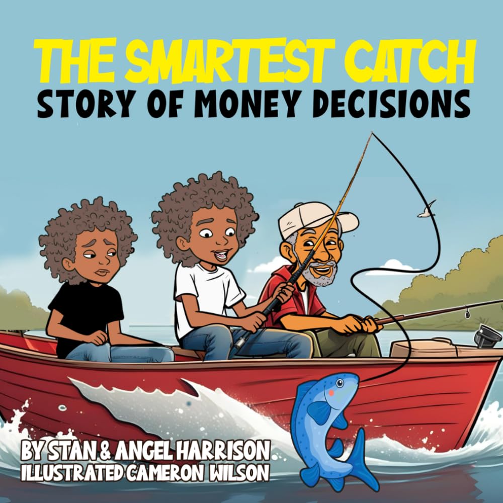 The Smartest Catch, Story of Money Decisions