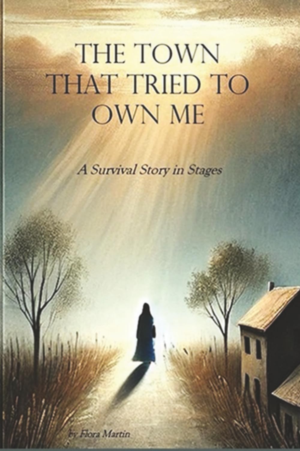 The town that tried to own me: A survival story in stages