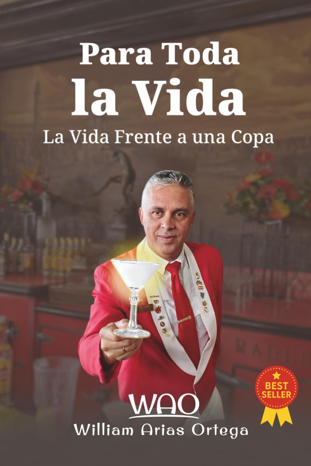 Para Toda la Vida: La Vida frente a una Copa (Spanish Edition)