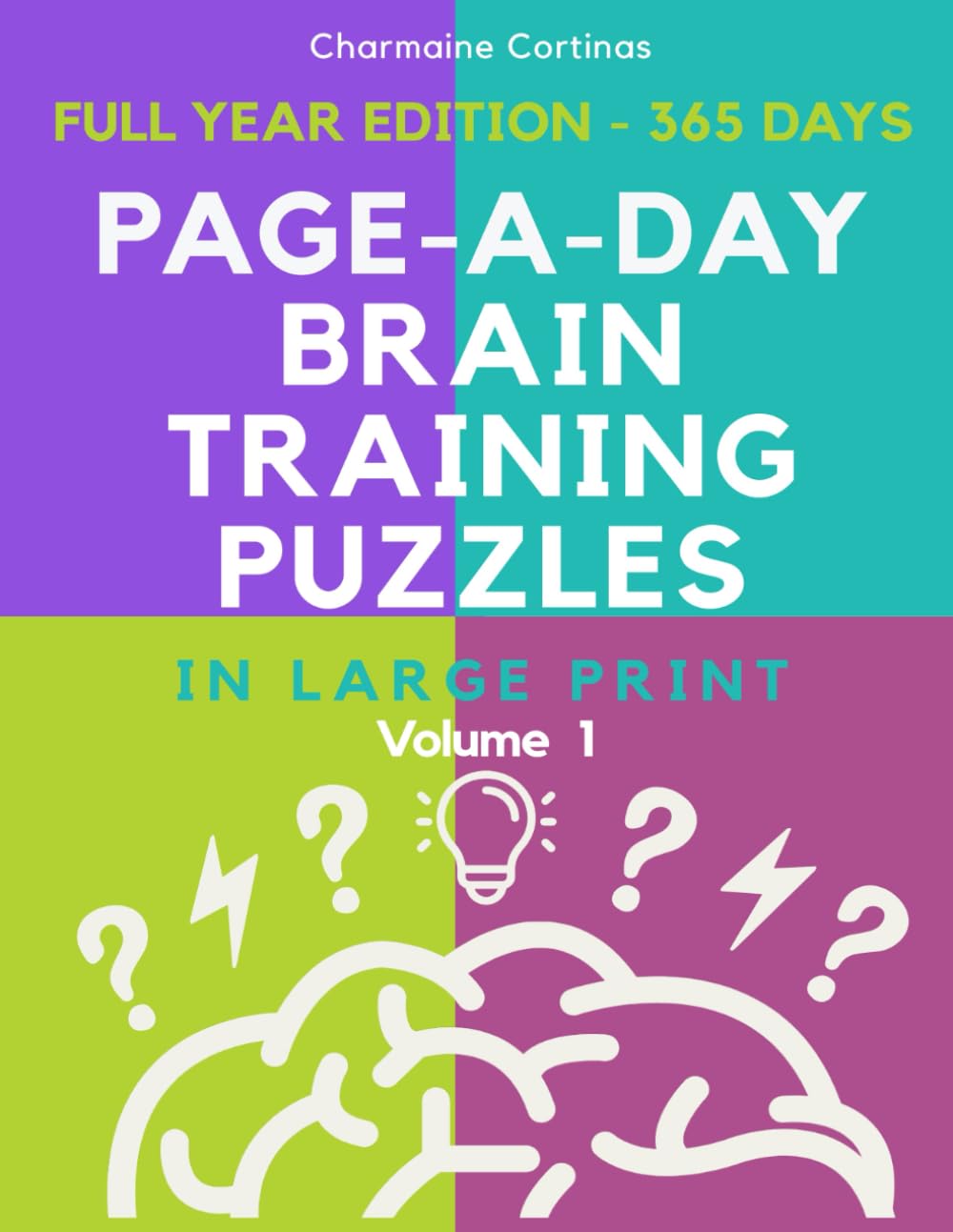 Page-A-Day Brain Training for Adults (Large Print, Volume 1): 365 Days Of Daily Mixed Puzzles • Crosswords, Word Games, Word Sudoku & Logic • ... Training Mixed Puzzles For Adults - Volume 1)