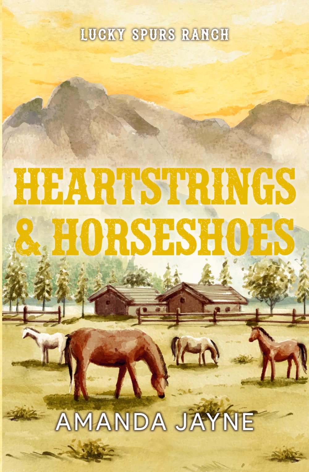 Heartstrings & Horseshoes (Lucky Spurs Ranch)