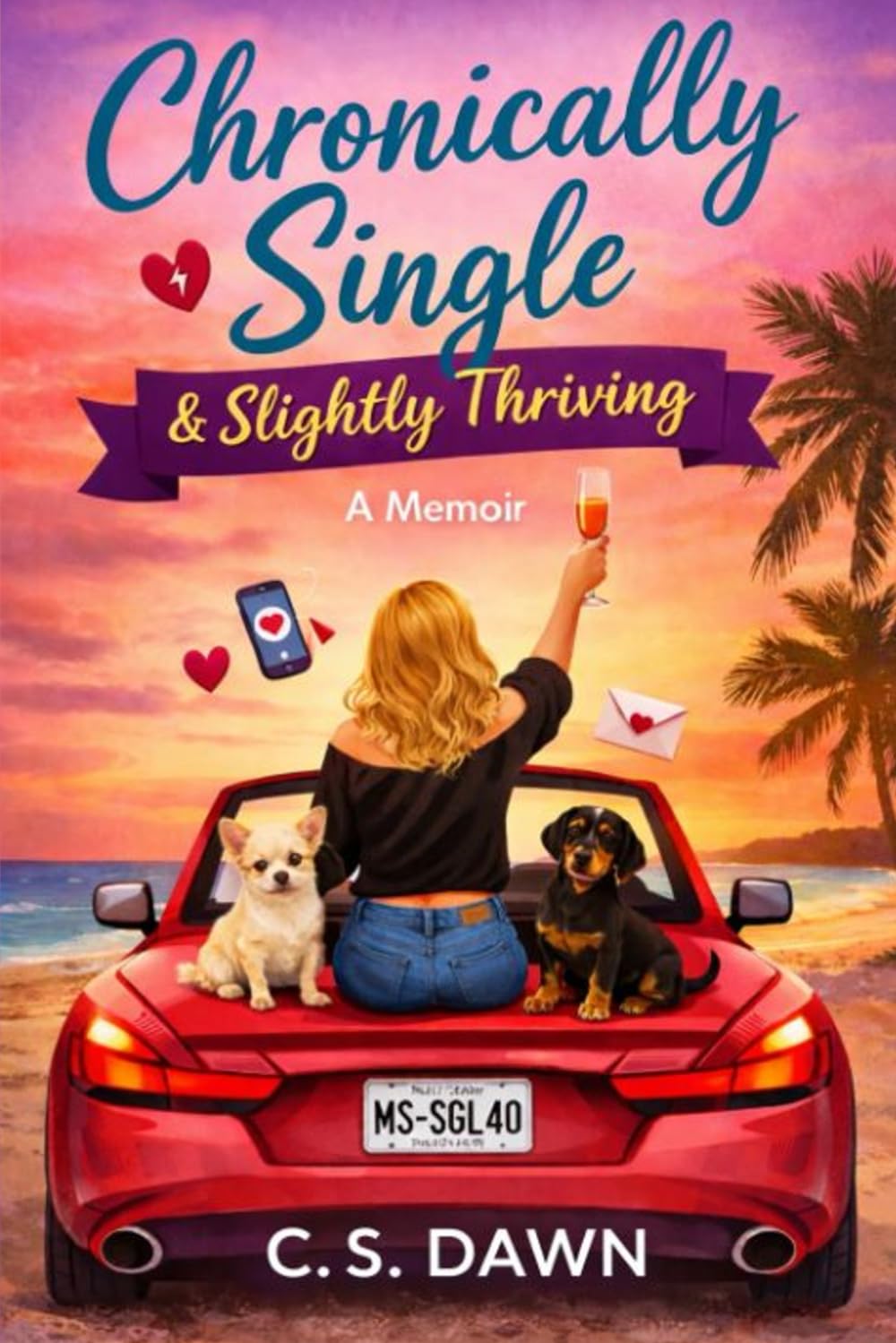 Chronically Single & Slightly Thriving
