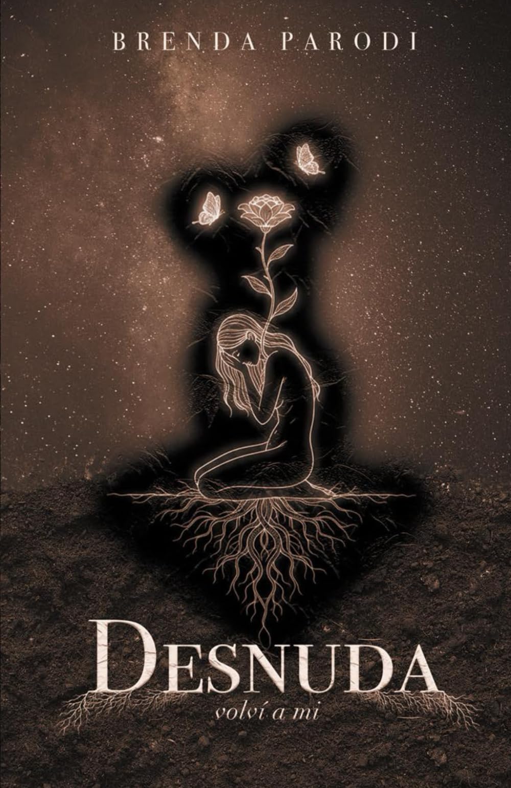 Desnuda, volví a mi (Spanish Edition)