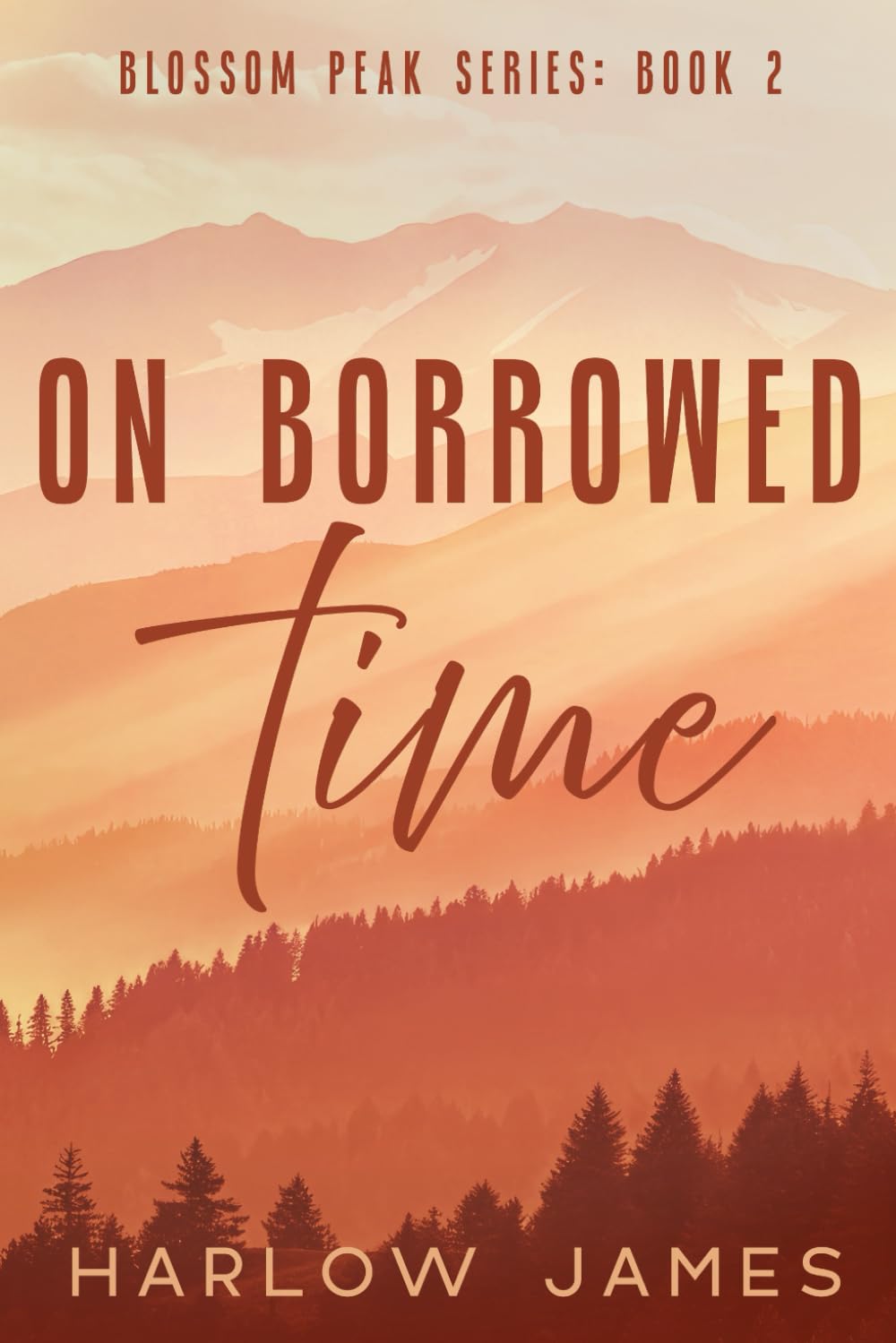 On Borrowed Time: Blossom Peak Book 2 (Discreet Edition) (Blossom Peak Discreet Paperbacks)