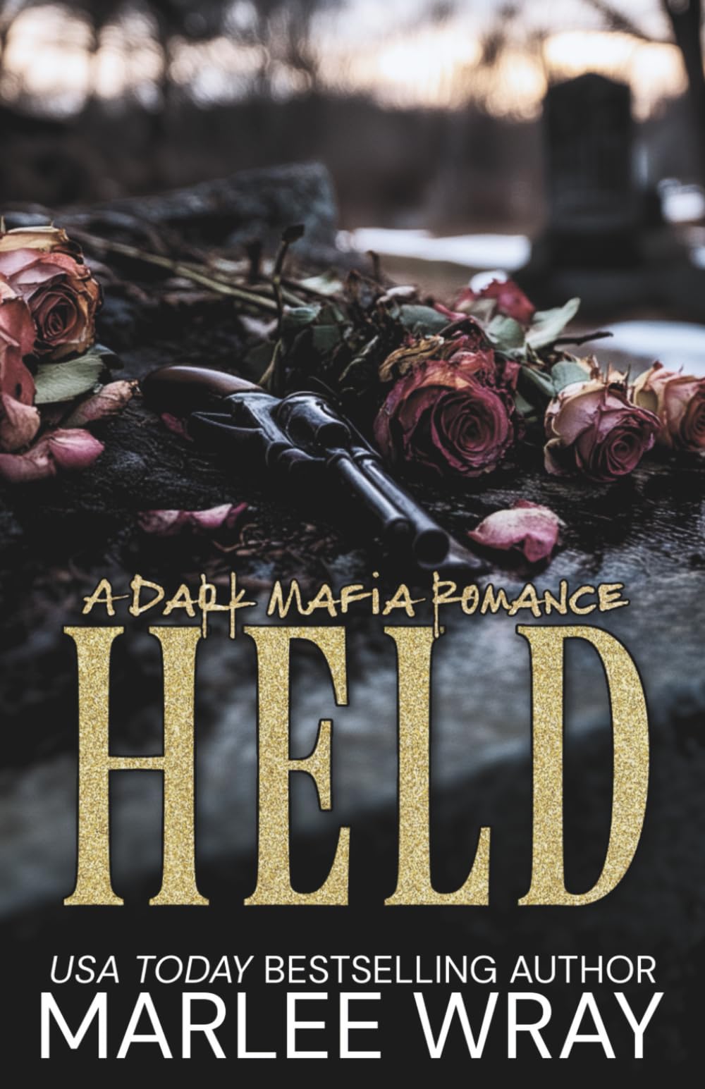 Held: A Dark Mafia Romance (Ruthless Kings)