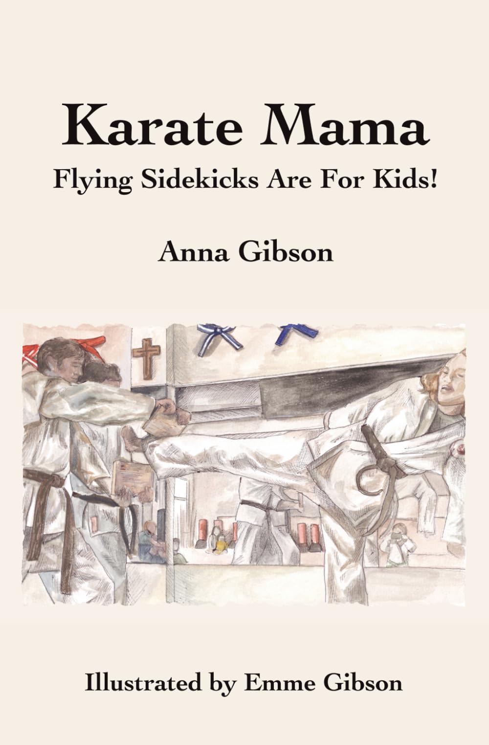 Karate Mama: Flying Sidekicks Are for Kids