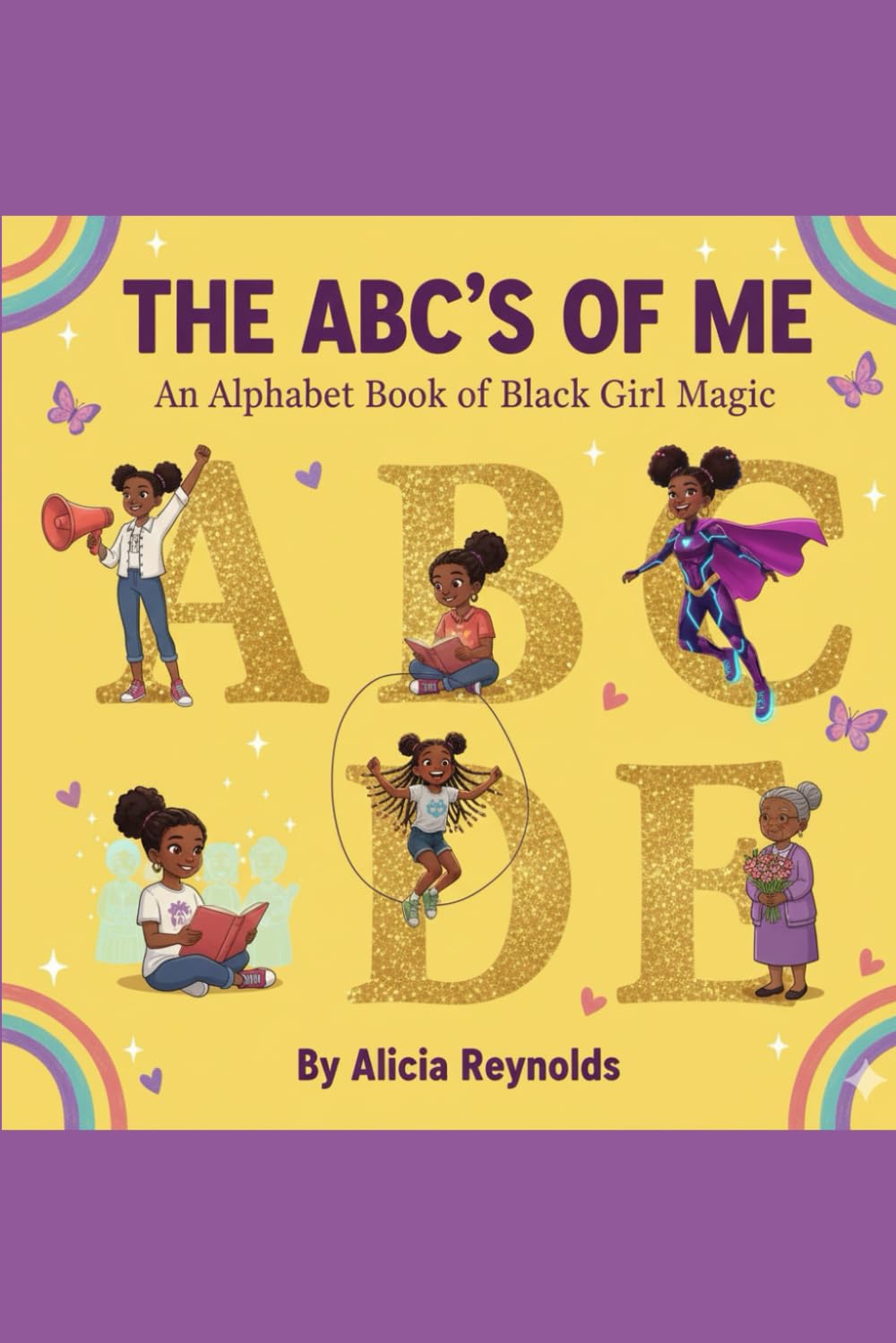 The ABC's of Me: An Alphabet Book of Black Girl Magic