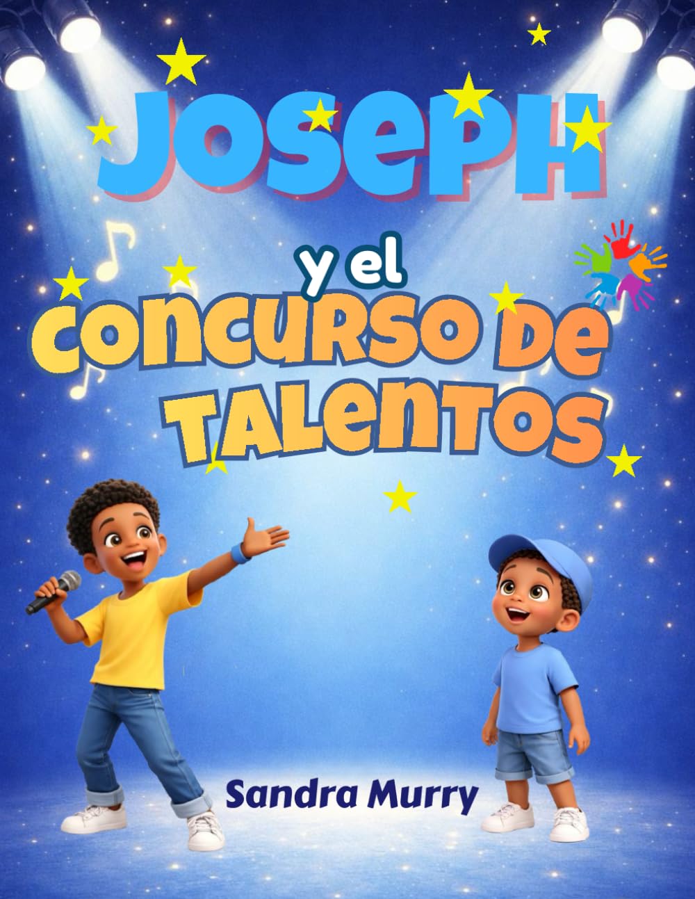 Joseph y el Concurso de Talentos: Spanish version only (Every Voice Matters) (Spanish Edition)