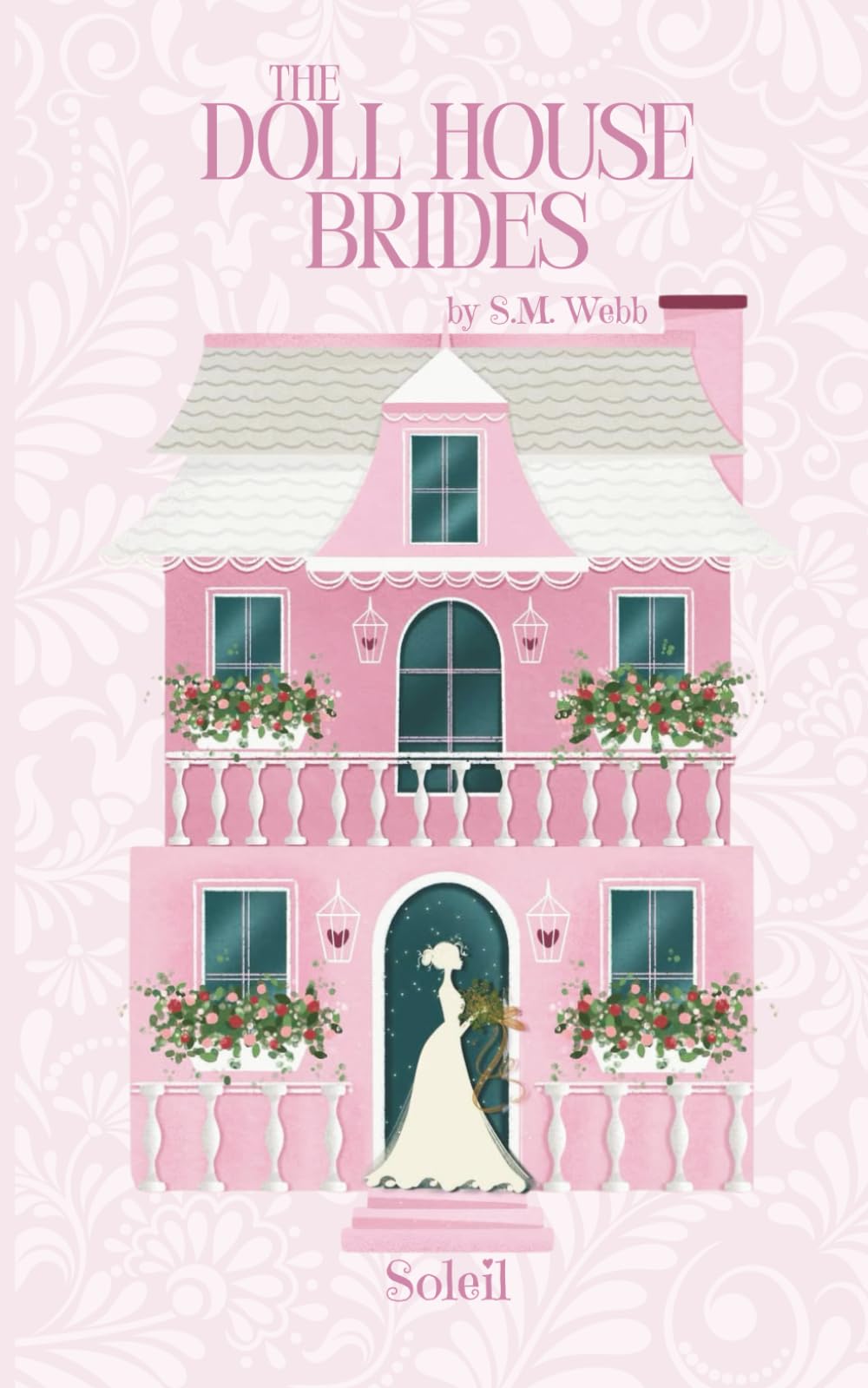 The Doll House Brides: Soleil